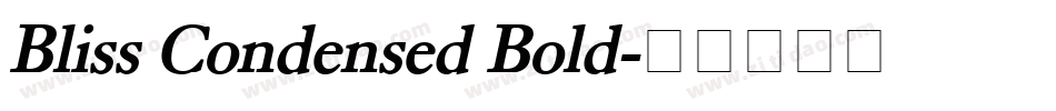 Bliss Condensed Bold字体转换